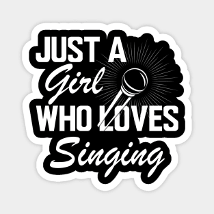 Singer - Just a girl who loves singing w Magnet