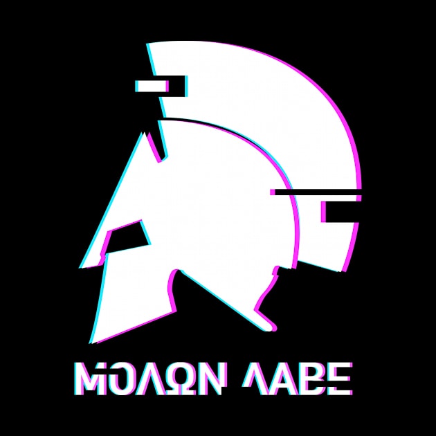 Molon Labe - Aesthetic Glitch Vaporwave by Wizardmode