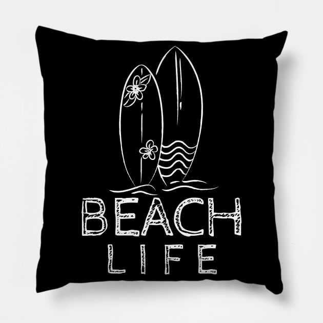 Beach Life Fun Summer, Beach, Sand, Surf Design. Pillow by That Cheeky Tee