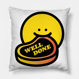 Well Done Pillow