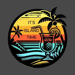 It's Island Time T-Shirt