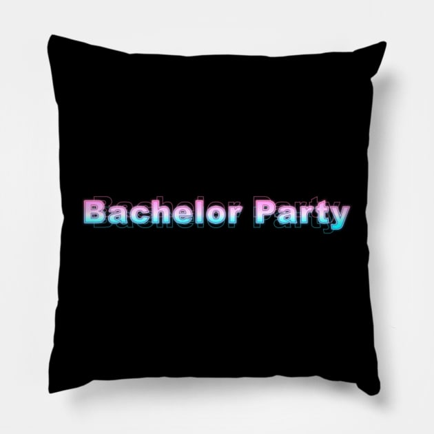 Bachelor Party Pillow by Sanzida Design