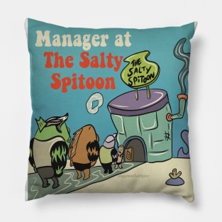 Manager at the salt spitoon Pillow