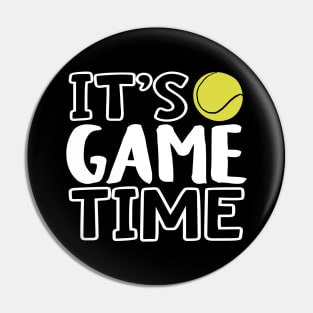 "It's Game Time", Tennis White Pin