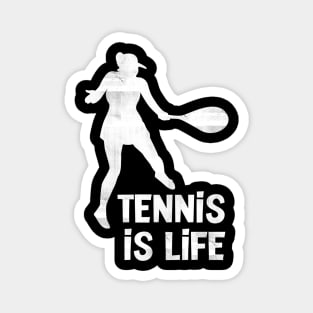 Tennis Is Life Magnet