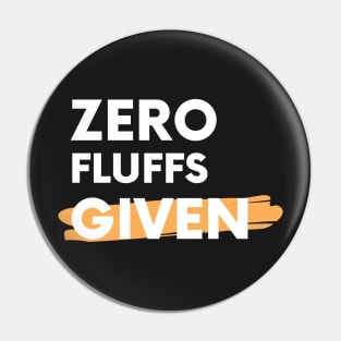 Zero Fluffls Given Pin