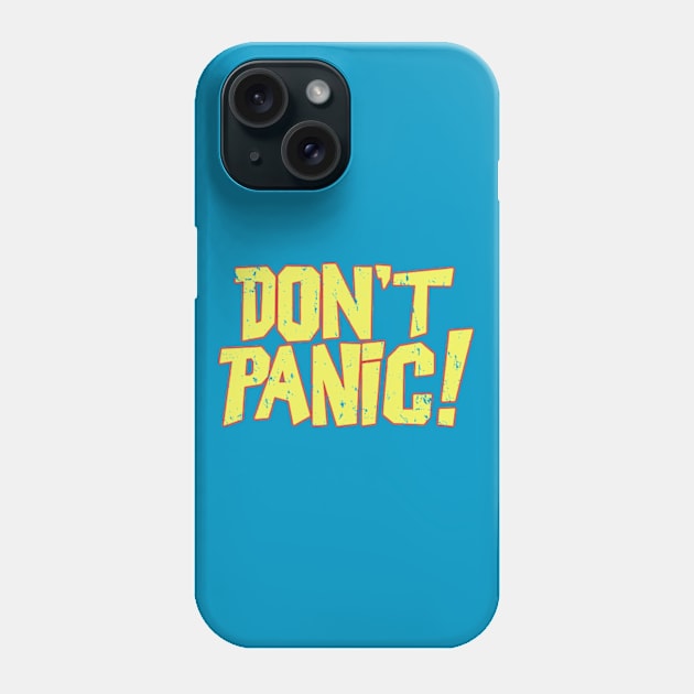 Don't Panic Phone Case by cunningmunki