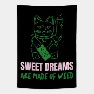 sweet dreams are made of weed Tapestry