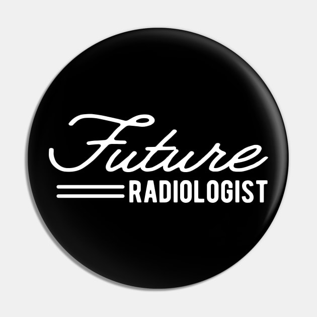 Future Radiologist Pin by KC Happy Shop