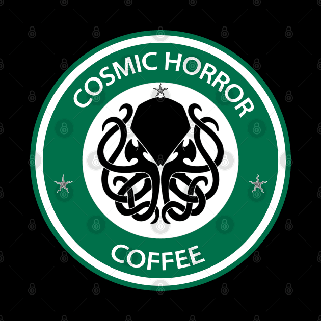 Cosmic Horror Coffee - Cthulhu Blend. by OriginalDarkPoetry