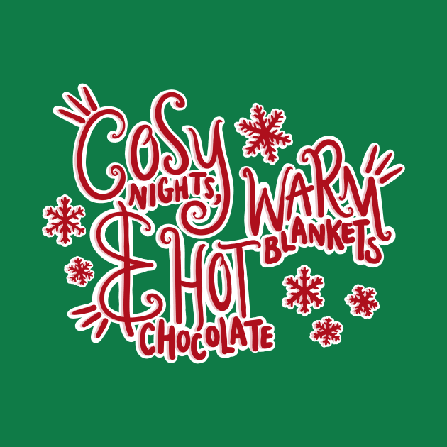 Cosy Nights, Warm Blankets and Hot Chocolate Cute Winter/Christmas Lettering Digital Illustration by AlmightyClaire