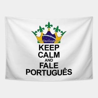 Keep Calm And Fale Português (Brasil) Tapestry