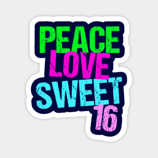 Peace Love Sweet 16 Magnet