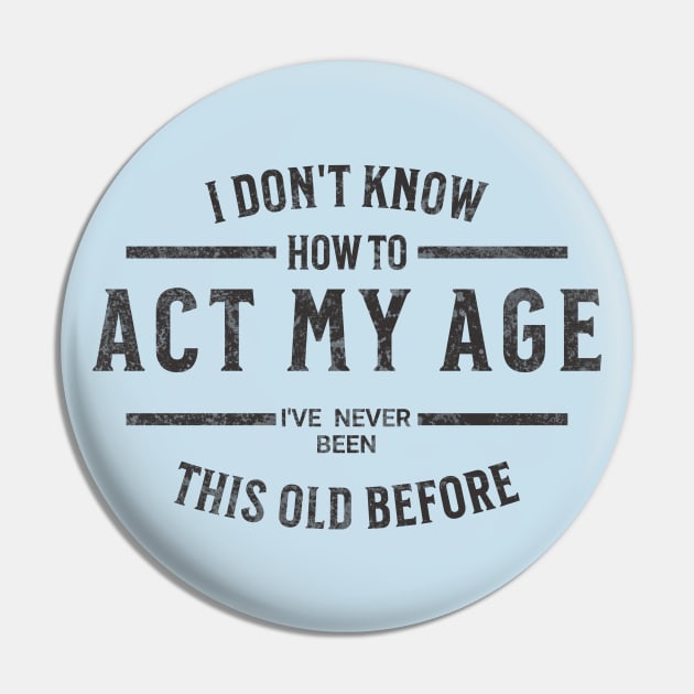 Act My Age Fun Script Pin by AnnMarie