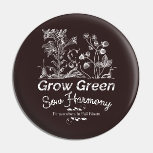 Grow Green, Sow Harmony, Permaculture, Ecological Balance, Harmonious Living Pin