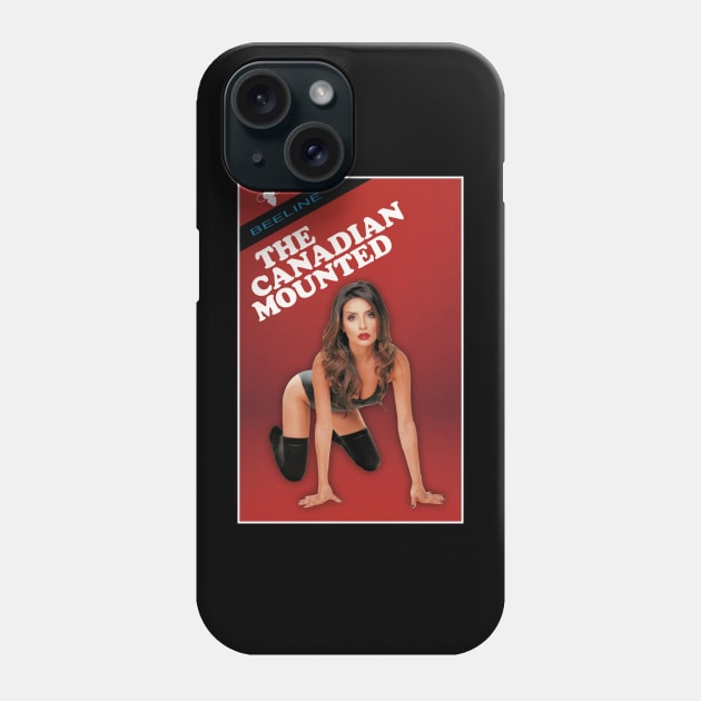 The Canadian Mounted - Planes, Trains and Automobiles Phone Case by earth angel