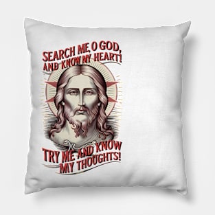 Search Me O God Pillow