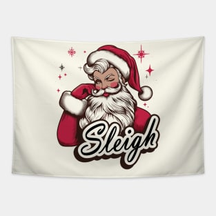 Funny Santa Looking Pretty, Sleigh! Tapestry