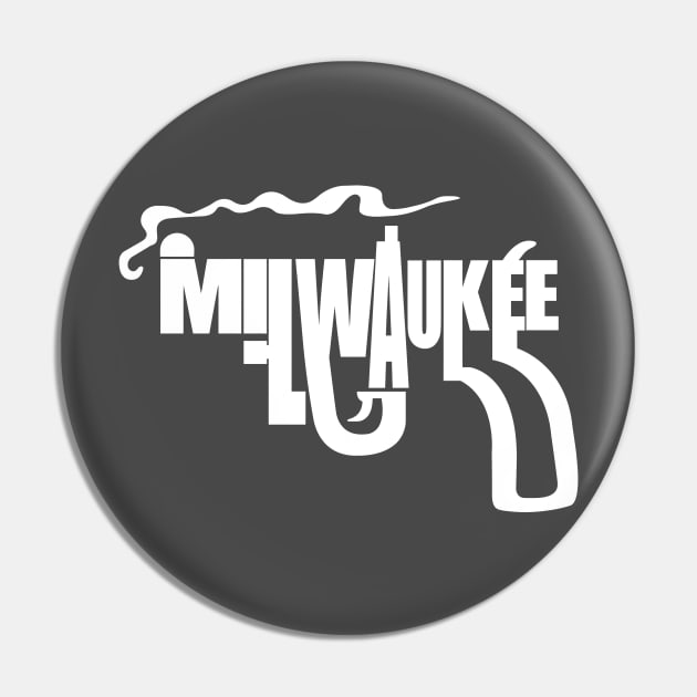 Milwaukee Smoking Gun City Art Pin by darklordpug