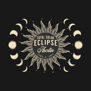 Total Solar Eclipse USA April 2024 Austin Texas T-Shirt