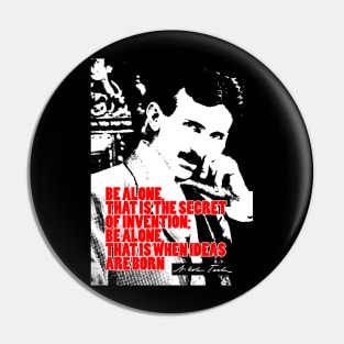 Nikola Tesla Quote 6 Pin