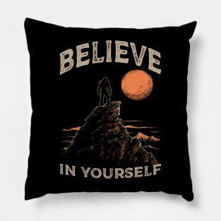 Believe in yourself Pillow