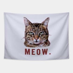 Bored cat "Meow" Funny sarcastic kitty design Tapestry