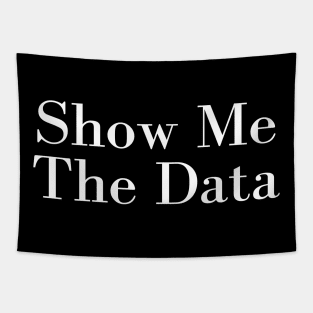 Show Me The Data Tapestry