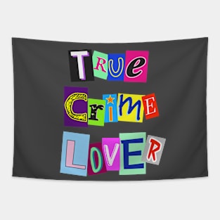 True Crime Lover Tapestry