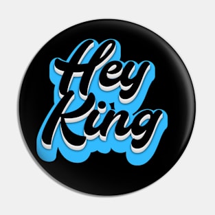 Hey King Pin