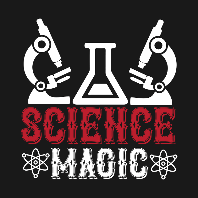 Science Magic T Shirt For Women Men by Xamgi