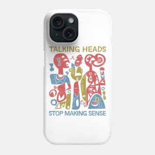 Stop Making Sense Phone Case