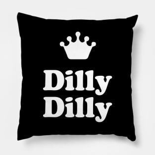 Dilly Dilly crown Pillow