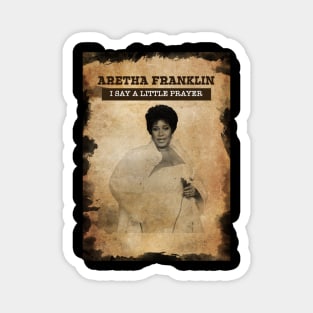 Vintage Old Paper 80s Style Aretha Franklin /// I Say Little PRAYER Magnet