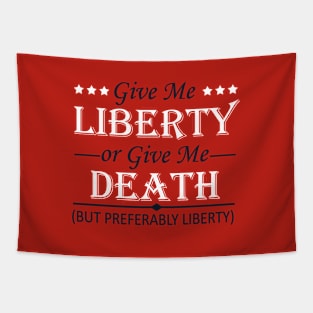 Give me liberty or give me death Tapestry