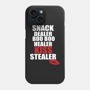 Snack Dealer Boo Boo Healer Kiss Stealer T-shirt Phone Case