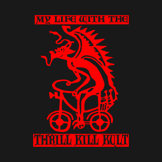 My Life with the Thrill Kill Kult 2 by LEEDIA