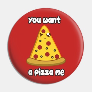 Wanna Pizza Pin