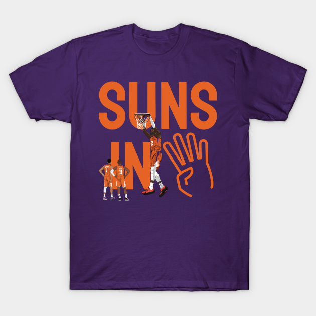 Suns in 4 Phoenix Basketball Playoffs Sweep - Suns In 4 - T-Shirt