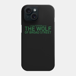 The Wolf of Broad Street Phone Case