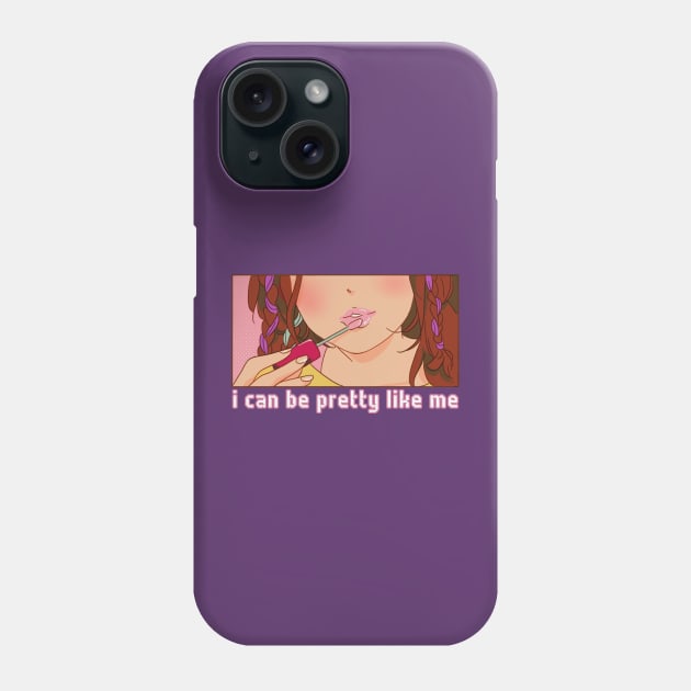 Pretty Like Me Phone Case by Pixxie Design