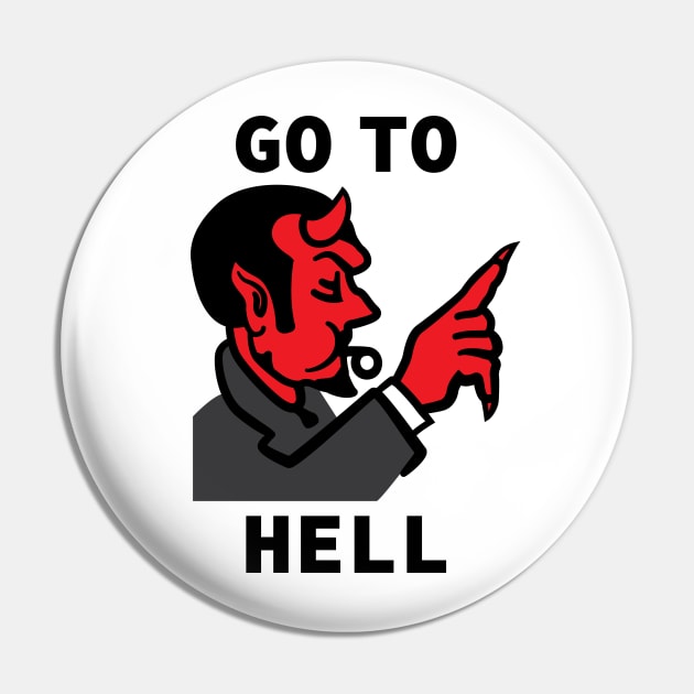 go to hell Pin by MKZ