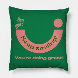 Keep Smiling Pillow