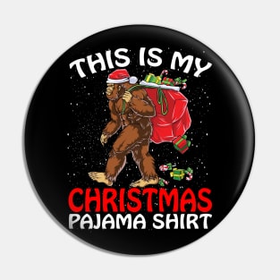 This is my Christmas Pajama Shirt BIGFOOT SANTA Pin