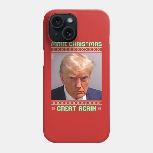 Trump Mugshot Make Christmas great again funny Phone Case