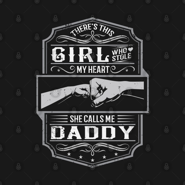 This Girl Stole My Heart She Calls Me Daddy by ryanjaycruz