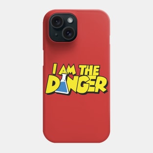 I Am the Danger (v2) Phone Case