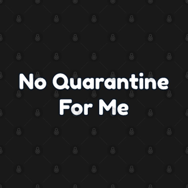 I Hate Quarantine by Alemway