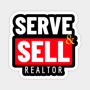 Serve and Sell - Realtor Magnet