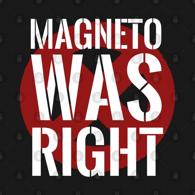 Magneto was right by EnglishGent